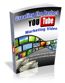 Creating The Perfect YouTube Marketing Video